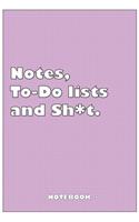 Notes, To-do lists and Sh*t - Notebook to write down your notes and organize your tasks