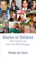 Stories of Children Who Dream on How the World Began