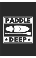 Paddle deep