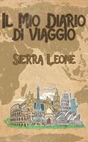 Il mio diario di viaggio Sierra Leone: 6x9 Diario di viaggio I Taccuino con liste di controllo da compilare I Un regalo perfetto per il tuo viaggio in Sierra Leone e per ogni viaggiatore