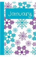 January: Monthly Journal / Lined Notebook A Month / Purple and Teal Snowflakes Background