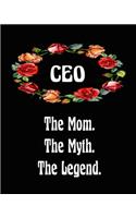 Ceo The Mom The Myth The Legend: 2020 Monthly Planner 6 in x 9 in Notebook 110 Pages Journal Book