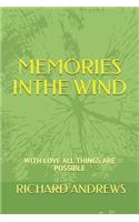 Memories in the Wind