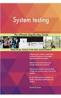 System testing: The Ultimate Step-By-Step Guide