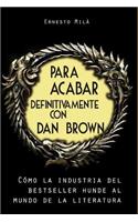Para acabar definitivamente con Dan Brown