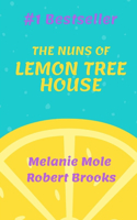 Nuns of Lemon Tree House