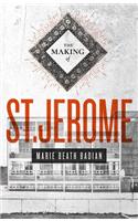 Making of St. Jerome
