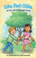 Lika Fast Olika
