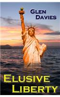 Elusive Liberty
