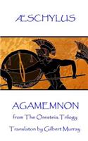 Æschylus - Agamemnon