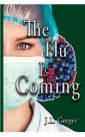 Flu Is Coming