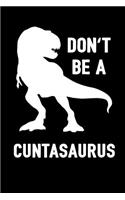 Don't Be a Cuntasaurus