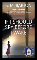 If I Should Spy Before I Wake