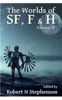 Worlds of Sf, F & H Volume IV