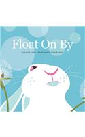 Float On By