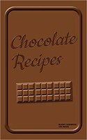 Chocolate Recipes: Blank Cookbook - 100 Pages