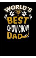 World's Best Chow Chow Dad: Fun Diary for Dog Owners with Dog Stationary Paper, Cute Illustrations, and More