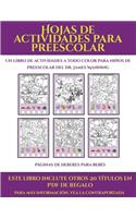 Páginas de deberes para bebés (Hojas de actividades para preescolar): Este libro contiene 30 fichas con actividades a todo color para niños de 4 a 5 años(27 Páginas de Deberes Para Bebés)
