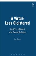A Virtue Less Cloistered