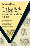 Easy Guide to OSCEs for Communication Skills