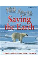 100 Facts - Saving the Earth