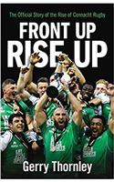 Front Up, Rise Up: The Official Story of Connacht Rugby