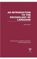 Introduction to the Psychology of Language (Ple: Psycholinguistics)