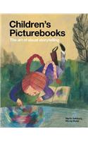 Children's Picturebooks: The Art of Visual Storytelling