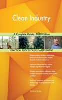 Clean Industry A Complete Guide - 2020 Edition