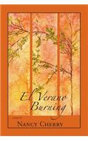 El Verano Burning