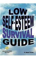 Low Self-Esteem Survival Guide