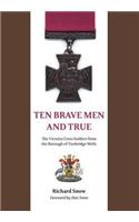 Ten Brave Men and True