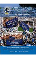 Bristol Rovers: Two to One