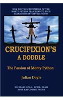 Crucifixion's A Doddle