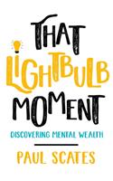 That Lightbulb Moment