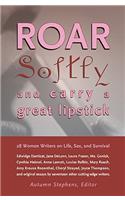 Roar Softly and Carry a Great Lipstick