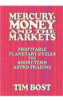 Mercury, Money and the Markets