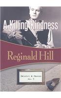 A Killing Kindness: Dalziel & Pascoe #5