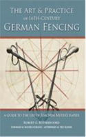 Art & Practice of 16th-Century German Fencing