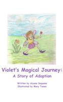 Violets Magical Journey