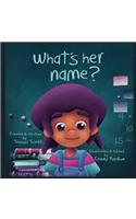 What's Her Name?