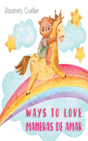 Ways to Love: Maneras de Amar