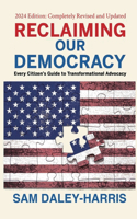 Reclaiming Our Democracy