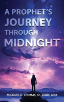 Prophet's Journey through Midnight
