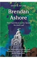 Brendan Ashore