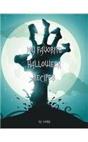My Favorite Halloween Recipes
