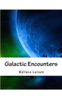 Galactic Encounters