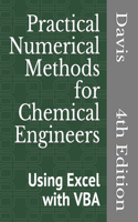 Practical Numerical Methods for Chemical Engineers: Using Excel with VBA