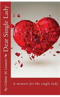 Dear Single Lady