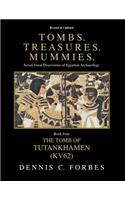 Tombs.Treasures.Mummies. Book Four